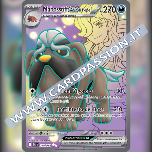 218/182 Mabosstiff-ex di Pepe (Full Art) | Rivali Predestinati