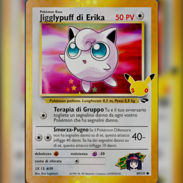 _ 69/132 Jigglypuff di Erika | 30esimo Anniversario