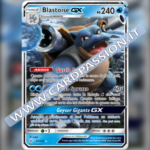 35/214 Blastoise GX | Legami Inossidabili - Card Passion