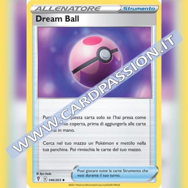 146/203 Dream Ball | Evoluzioni Eteree