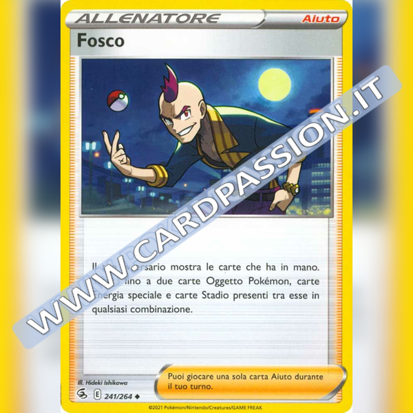 241/264 Fosco | Colpo Fusione - Card Passion