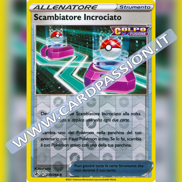 230/264 Scambiatore Incrociato Reverse | Colpo Fusione - Card Passion