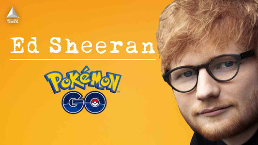 Pokémon GO: annunciato il concerto di Ed Sheeran