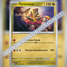 137/191 Turtonator | Scintille Folgoranti