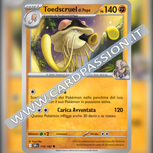 110/182 Toedscruel di Pepe | Rivali Predestinati