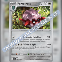 140/182 Forretress | Rivali Predestinati