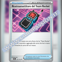 178/182 Ricetrasmettitore del Team Rocket | Rivali Predestinati