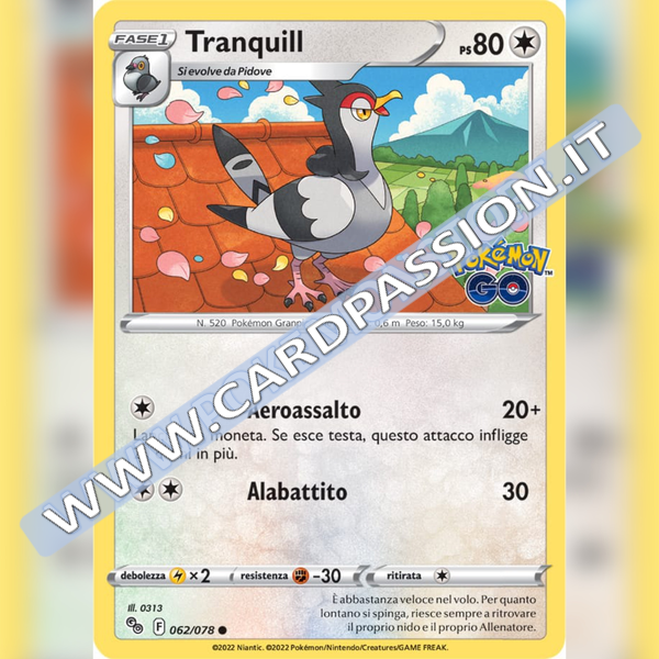 062/078 Tranquill Comune | Pokemon GO - Card Passion