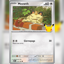 113/128 Meowth Holo | 30esimo Anniversario