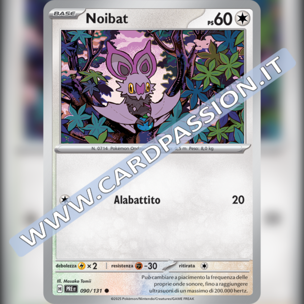 090/131 Noibat | Evoluzioni Prismatiche