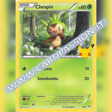 06/25 Chespin Non Holo | McDonald's 25esimo Anniversario - Card Passion