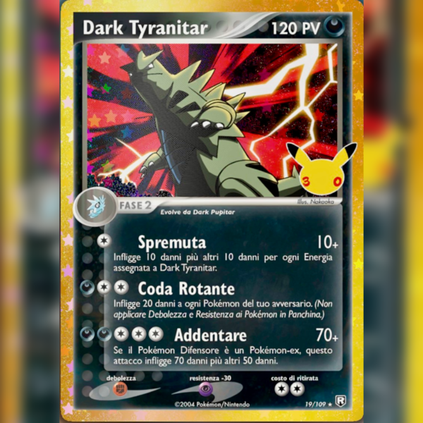 _ 19/109 Dark Tyranitar | 30esimo Anniversario