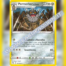 181/264 Perrserker di Galar | Colpo Fusione - Card Passion