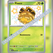 099/091 Pineco Shiny | Destino di Paldea