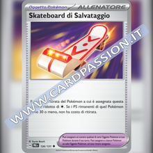 126/131 Skateboard di Salvataggio | Evoluzioni Prismatiche