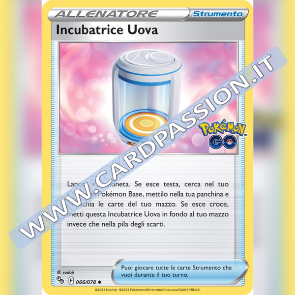 066/078 Incubatrice Uova Non Comune | Pokemon GO - Card Passion