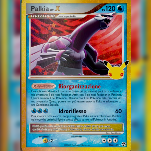 _ 106/106 Palkia LIV X. | 30esimo Anniversario