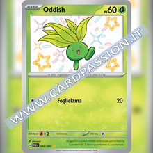 092/091 Oddish Shiny | Destino di Paldea