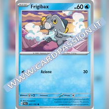 057/193 Frigibax | Evoluzioni a Paldea
