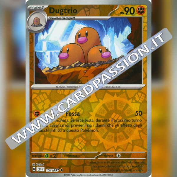 104/197 Dugtrio Reverse | Ossidiana Infuocata