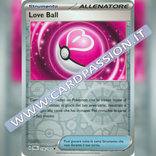 156/167 Love Ball Reverse | Crepuscolo Mascherato