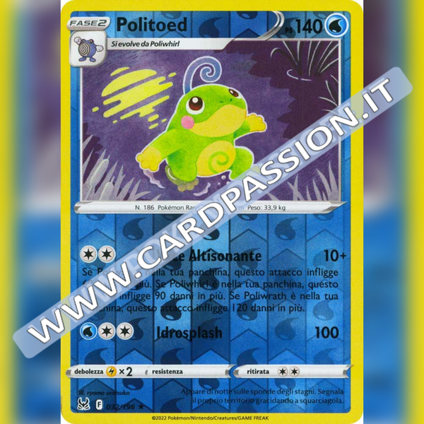 032/196 Politoed Reverse | Origine Perduta - Card Passion