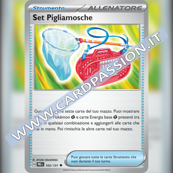 102/131 Set Pigliamosche | Evoluzioni Prismatiche