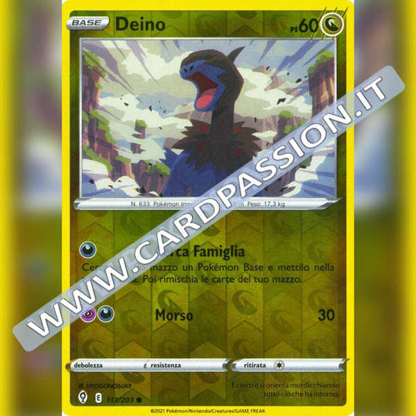 113/203 Deino Reverse | Evoluzioni Eteree - Card Passion