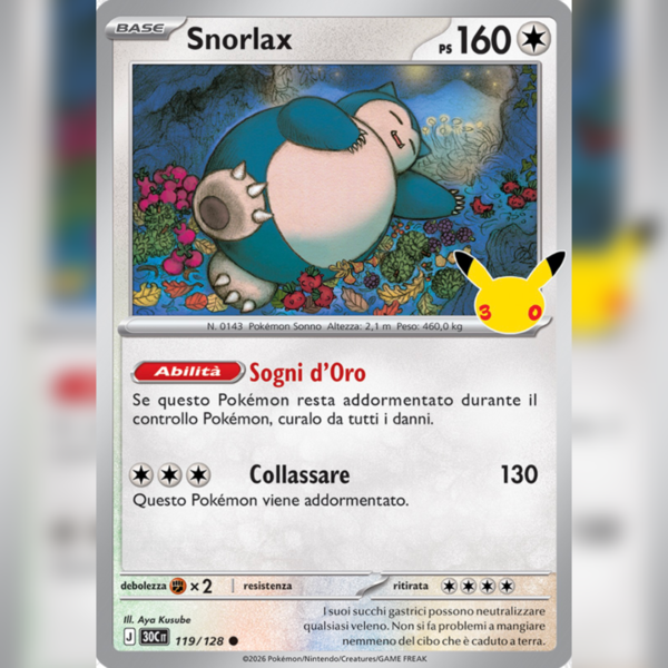 119/128 Snorlax Holo | 30esimo Anniversario