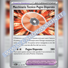 090/091 Macchinario Tecnico: Pugno Disperato | Destino di Paldea