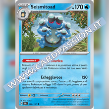 052/197 Seismitoad | Ossidiana Infuocata
