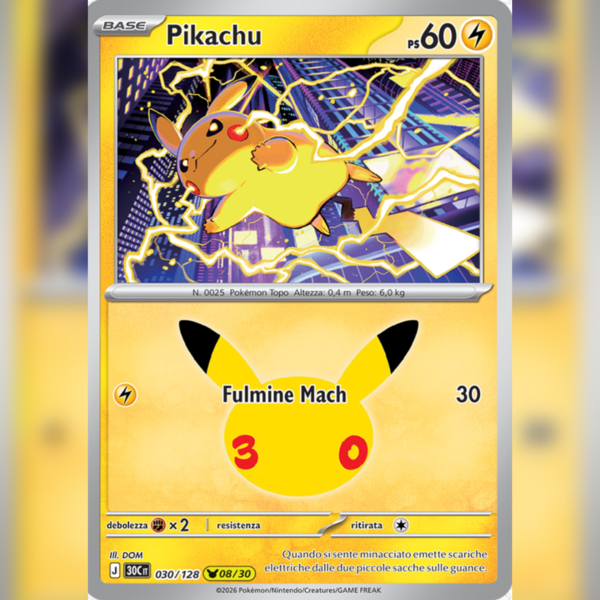 030/128 Pikachu (08/30) Holo | 30esimo Anniversario