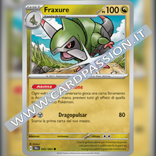 045/064 Fraxure | Segreto Fiabesco