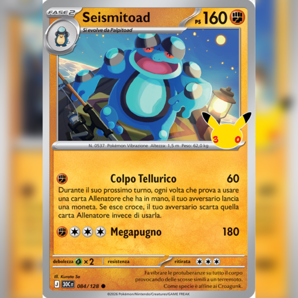 084/128 Seismitoad Holo | 30esimo Anniversario