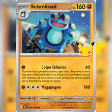 084/128 Seismitoad Holo | 30esimo Anniversario