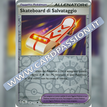 126/131 Skateboard di Salvataggio Reverse | Evoluzioni Prismatiche