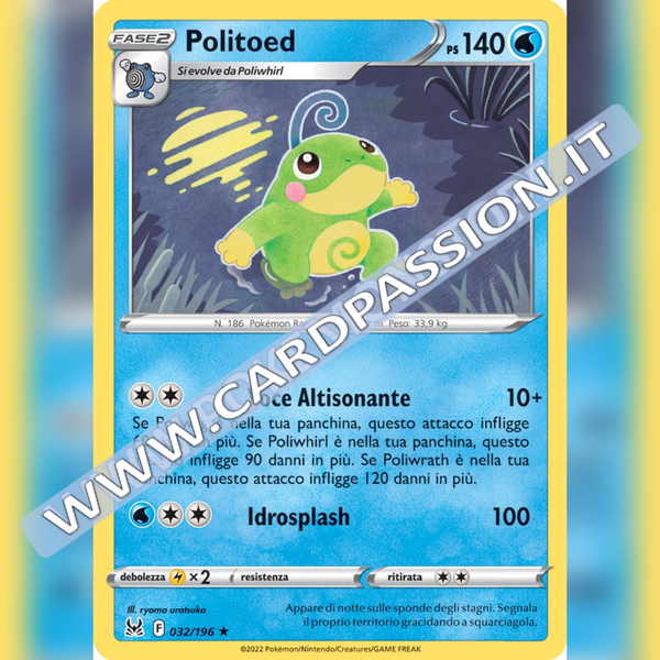 032/196 Politoed | Origine Perduta - Card Passion