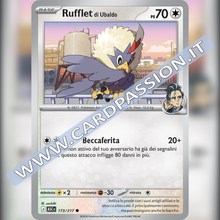 173/217 Rufflet di Ubaldo | Ascesa Eroica