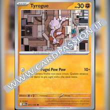 071/132 Tyrogue | Megaevoluzione