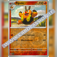 012/086 Pignite Reverse | Fuoco Bianco