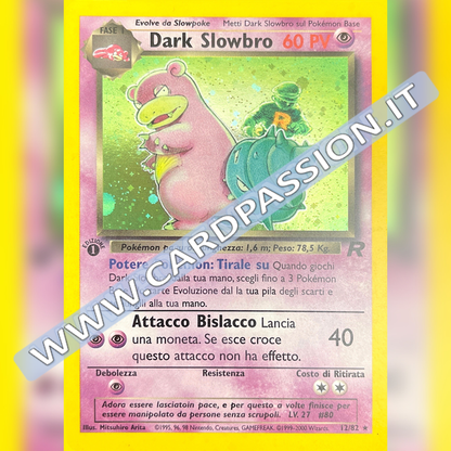 12/82 Dark Slowbro Holo Prima Edizione Mint | Team Rocket (IT)